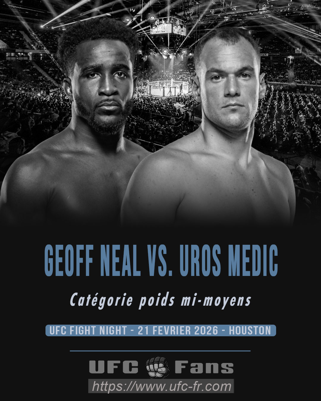 UFC FIGHT NIGHT 267 - Geoff Neal vs Uros Medic UFC FIGHT NIGHT 267 - Geoff Neal vs Uros Medic