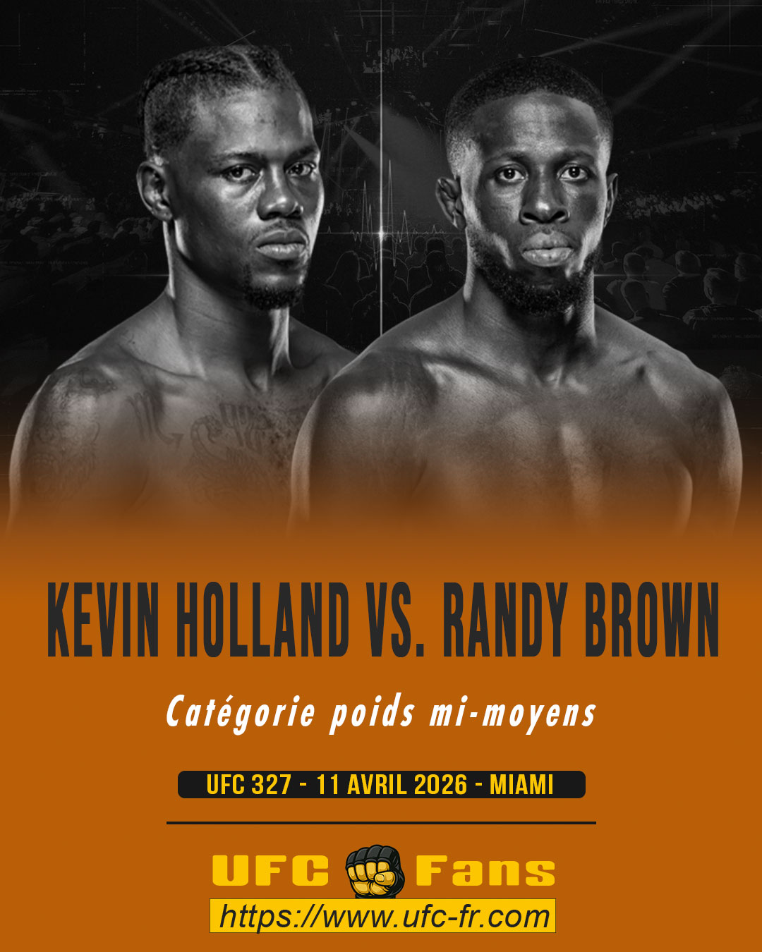 UFC 327 - Kevin Holland vs Randy Brown UFC 327 - Kevin Holland vs Randy Brown
