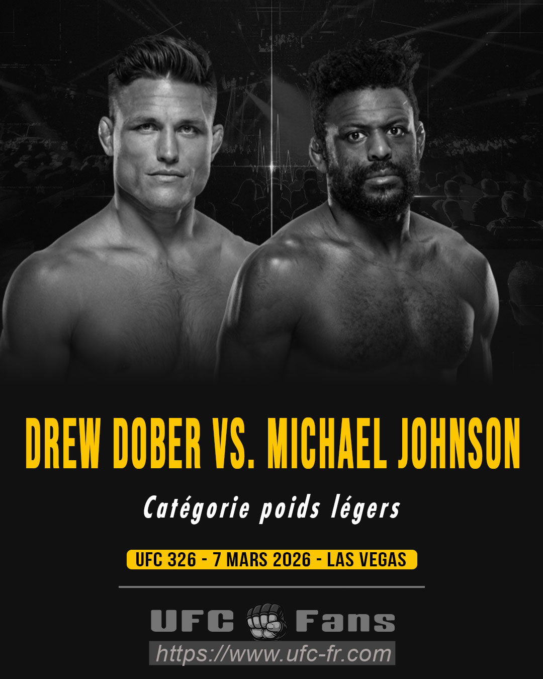 UFC 326 - Drew Dober vs Michael Johnson UFC 326 - Drew Dober vs Michael Johnson