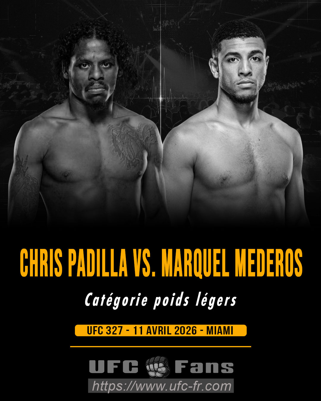 UFC 327 - Chris Padilla vs MarQuel Mederos UFC 327 - Chris Padilla vs MarQuel Mederos