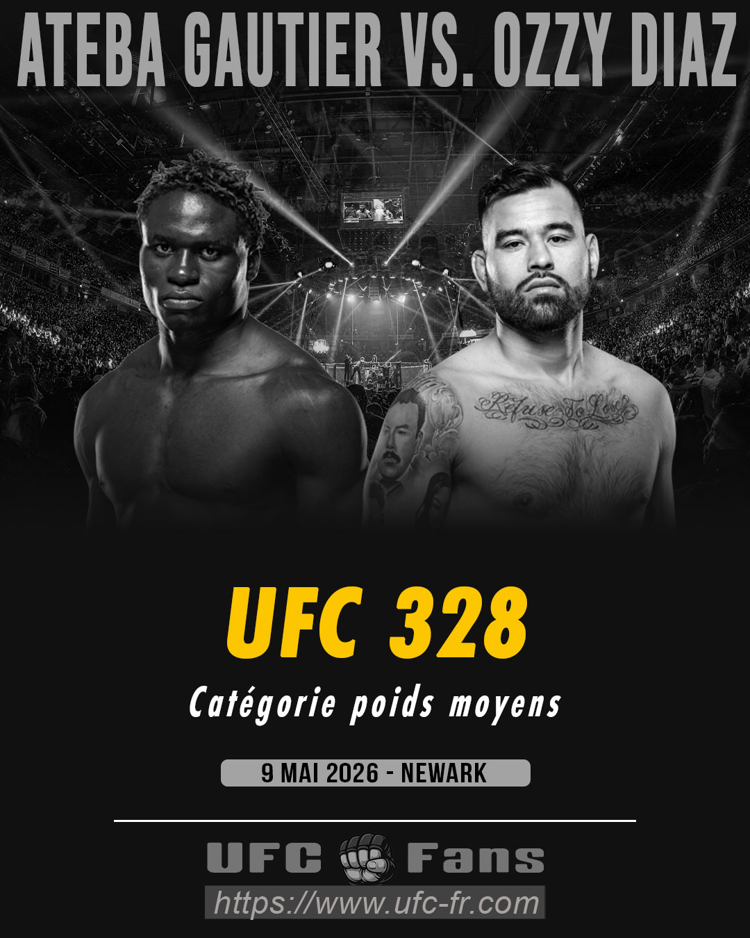 UFC 328 - Ateba Gautier vs Ozzy Diaz UFC 328 - Ateba Gautier vs Ozzy Diaz
