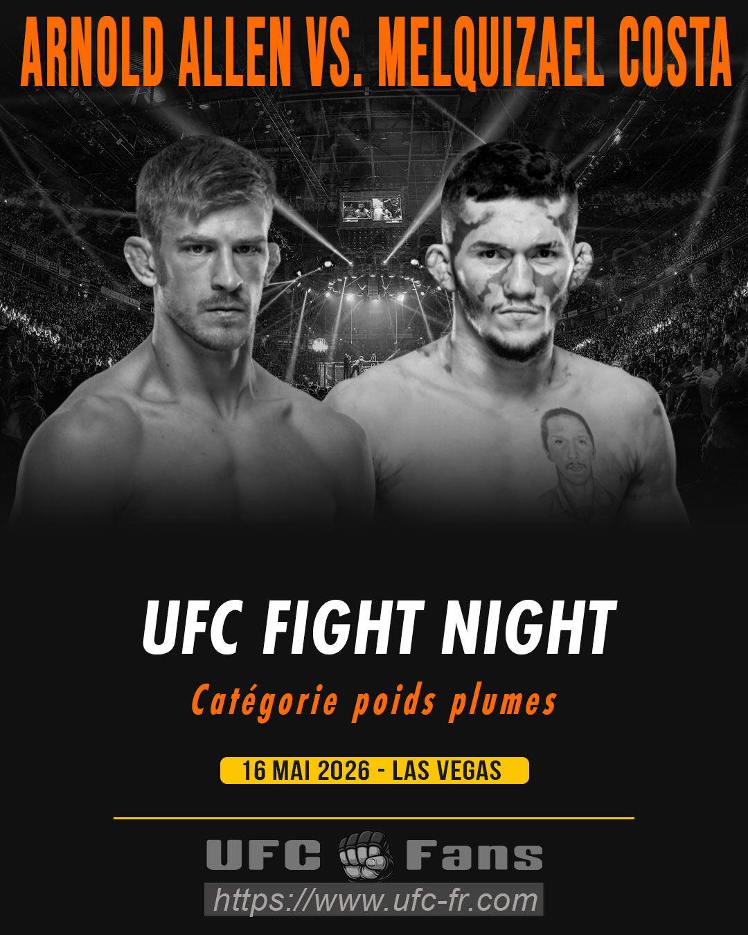 UFC FIGHT NIGHT 276 - Arnold Allen vs Melquizael Costa UFC FIGHT NIGHT 276 - Arnold Allen vs Melquizael Costa