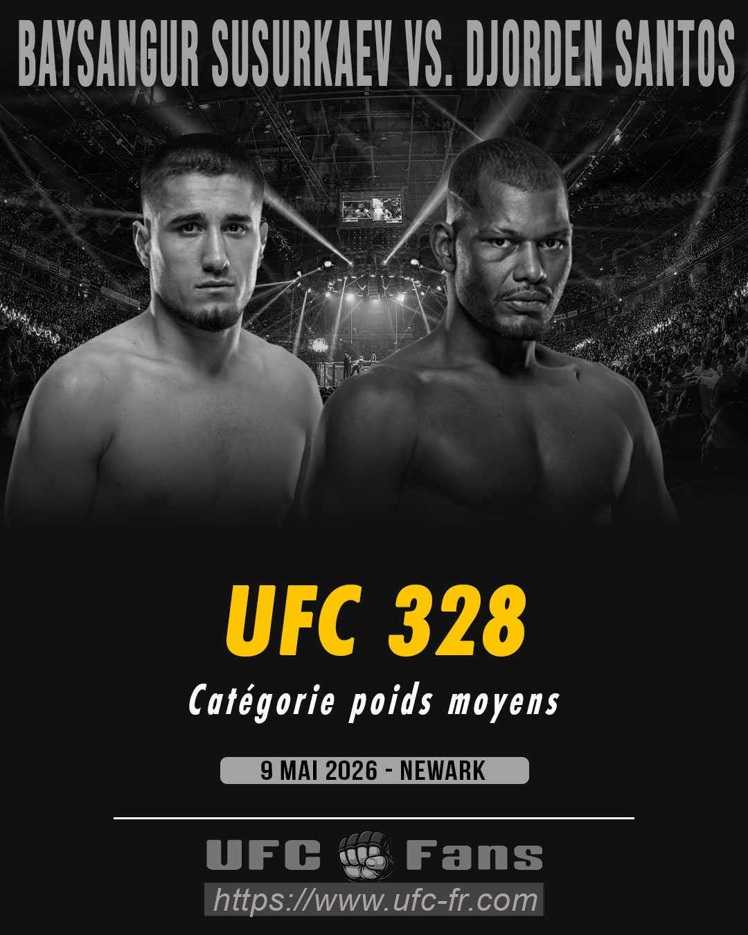 UFC 328 - Baysangur Susurkaev vs Djorden Santos UFC 328 - Baysangur Susurkaev vs Djorden Santos