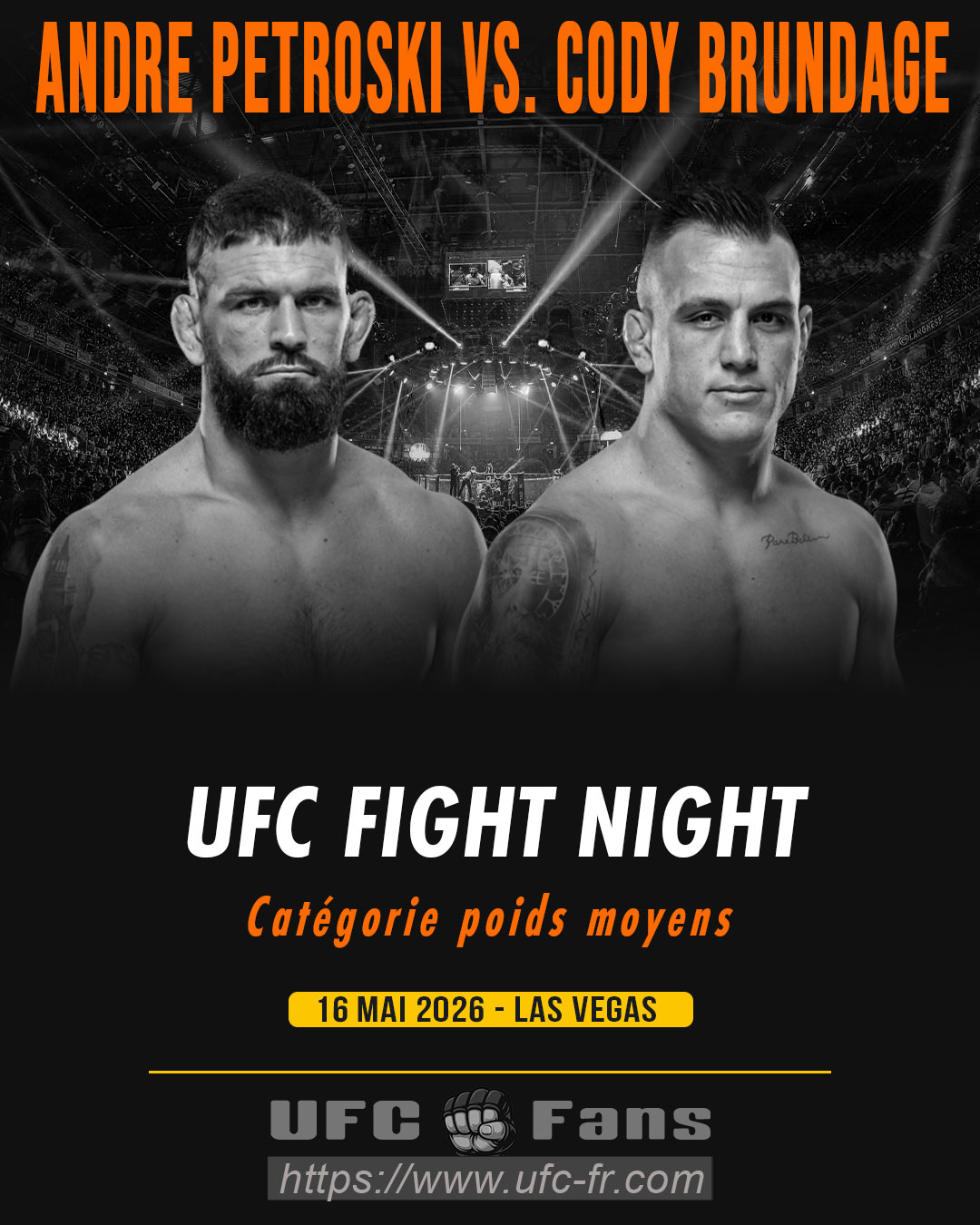 UFC FIGHT NIGHT 276 - Andre Petroski vs Cody Brundage UFC FIGHT NIGHT 276 - Andre Petroski vs Cody Brundage