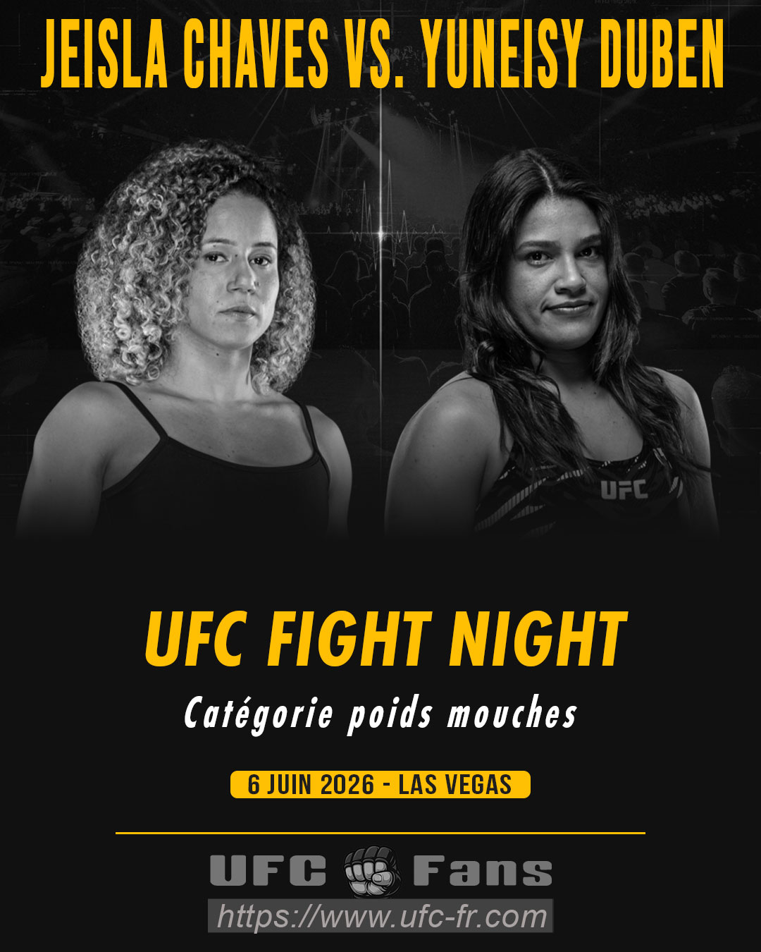UFC FIGHT NIGHT 278 - Jeisla Chaves vs Yuneisy Duben UFC FIGHT NIGHT 278 - Jeisla Chaves vs Yuneisy Duben