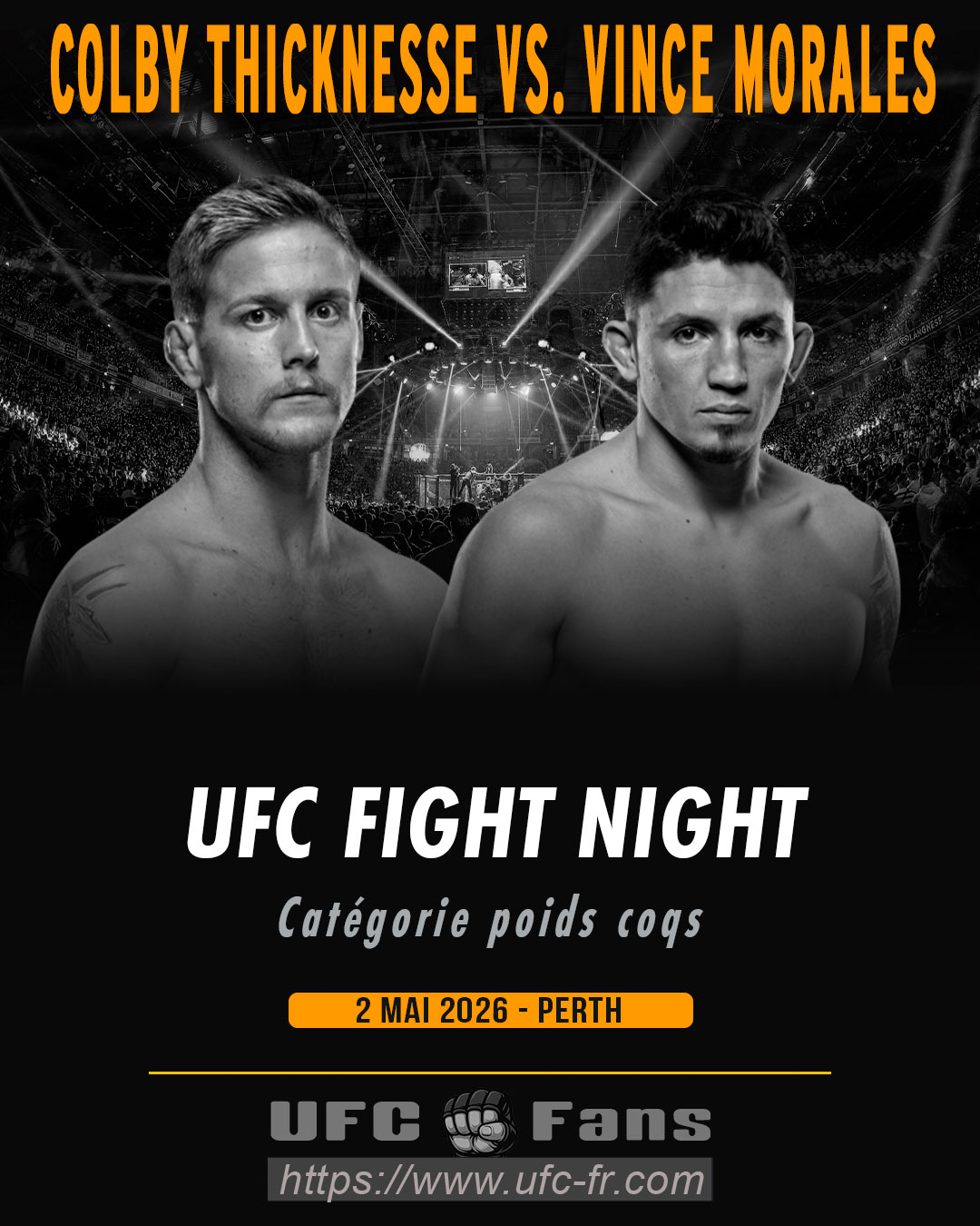 UFC FIGHT NIGHT 275 - Colby Thicknesse vs Vince Morales UFC FIGHT NIGHT 275 - Colby Thicknesse vs Vince Morales