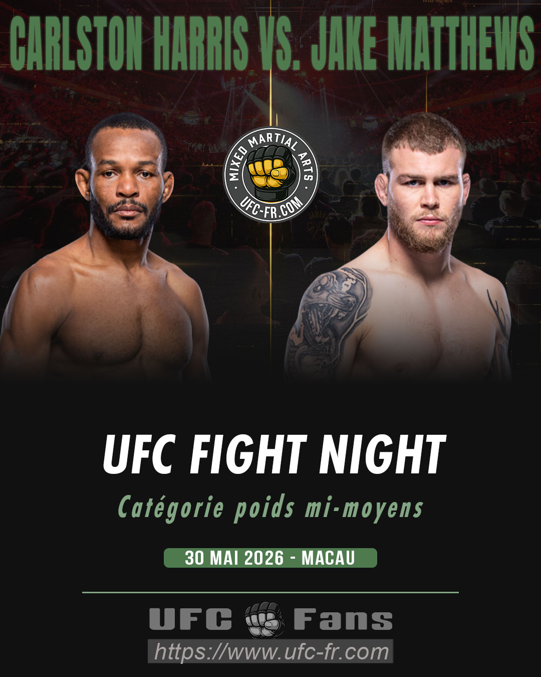 UFC FIGHT NIGHT 277 - Carlston Harris vs Jake Matthews UFC FIGHT NIGHT 277 - Carlston Harris vs Jake Matthews