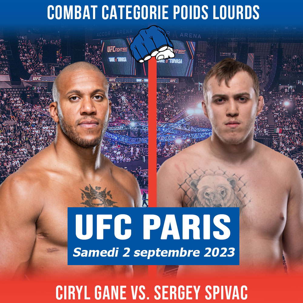 UFC PARIS - GANE VS. SPIVAC - UFC Fans