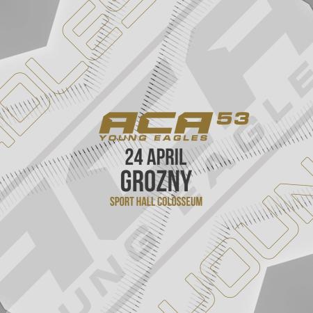 ACA Young Eagles 53 - Edilov vs. Bondarev